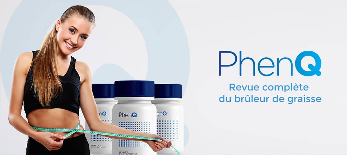 PhenQ : une pilule minceur vraiment efficace pour maigrir ?